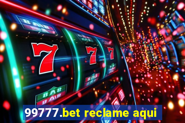 99777.bet reclame aqui